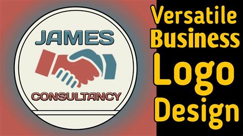 How To Create A Versatile Business Logo Logo Design Tutorial Youtube