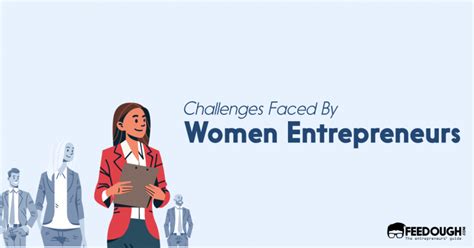 Challenges Women Entrepreneurs Face Feedough
