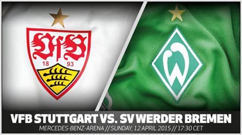 Our site is not limited to only as this. Bundesliga | VfB Stuttgart - SV Werder Bremen | Matchday 28 | Match Preview
