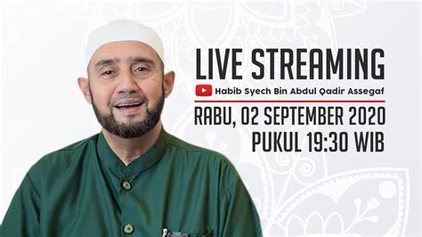 Live Streaming Habib Syech Bin Abdul Qadir Assegaf 2 September 2020