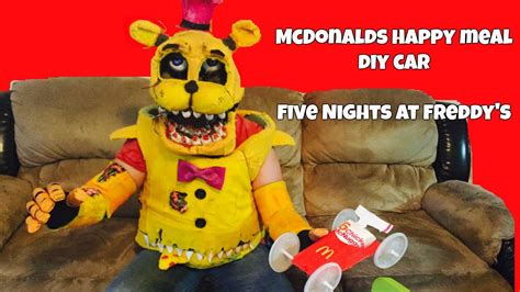 Mcdonalds Happy Meal Diy Carfive Nights At Freddys Fredbear Foxy