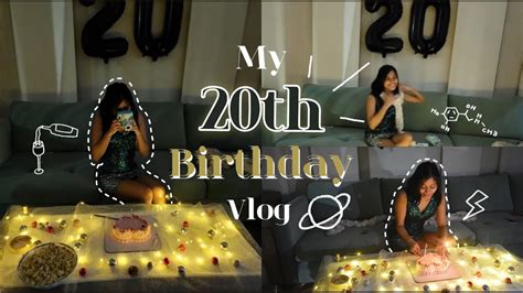 Vlog 21 My 20th Birthday Vlog Youtube