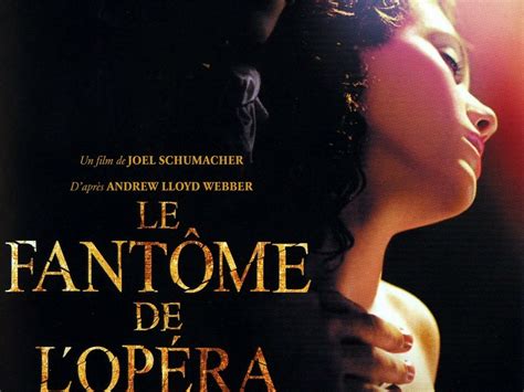 Le Fantome De L Opera Film Streaming 2004 - Le Fantôme de l'Opéra - Film (2004)