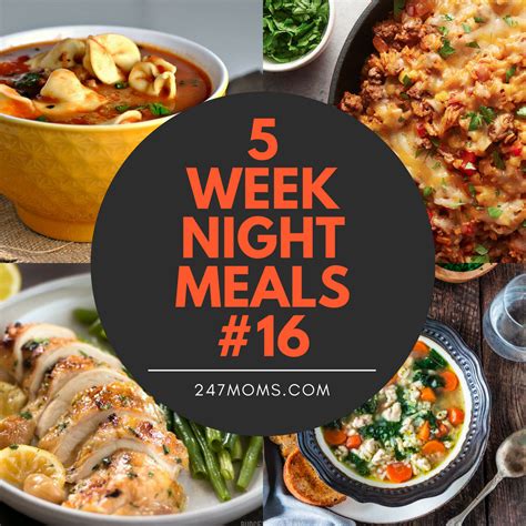 5 Easy Weeknight Meals 16 24 7 Moms