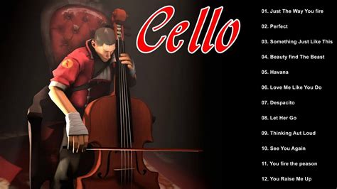 Top 20 Cello Covers Of Popular Songs 2019 The Best Covers Of