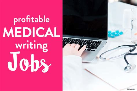 17 Profitable Medical Writing Jobs Examples Become A Medical Writer