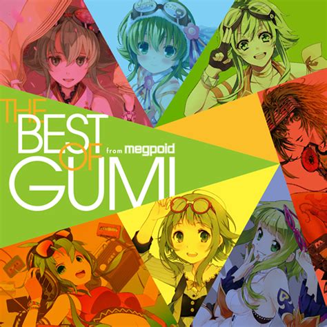 Exit Tunes Presents The Best Of Gumi From Megpoid Vocaloid Wiki