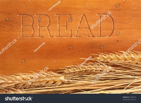 The Word Bread On A Wooden Bread Box Stock Photo 59306953 Shutterstock
