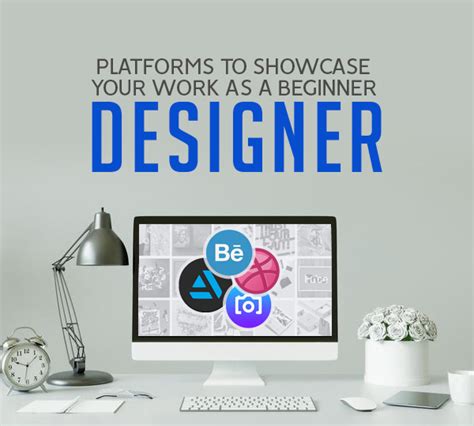Best Platforms To Showcase Your Work As A Designer Articles Graphic