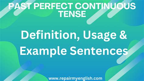 Past Perfect Continuous Tense Repair My English