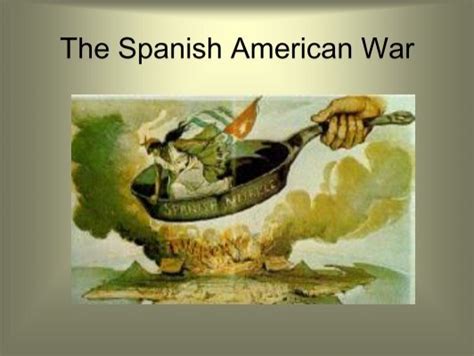 Chapter 20 The Spanish American War
