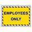 Employees Only Sign NHE 29122