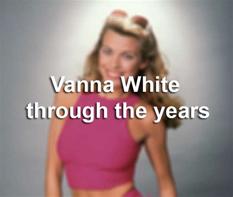 Vanna White Through The Years