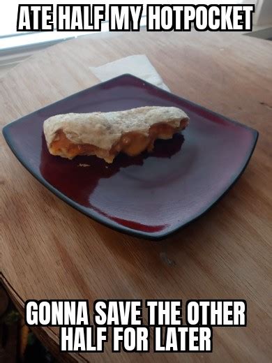 This Is My Hotpocket Rmemes