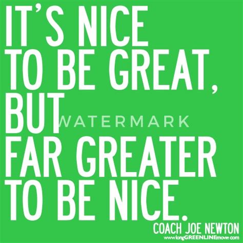 Its Nice To Be Great But Far Greater To Be Nice Mens T Shirt