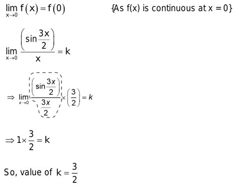 find the value of k if f x is continuous at x 0 f x sin3x 2 x
