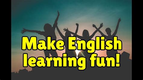 Learning English Is Fun And Easy