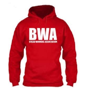 Only the generals part ii. BWA Bread Winners Association Hoodie