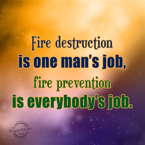 Translation dictionary english dictionary french english english french spanish english english spanish: Fire Prevention Slogans