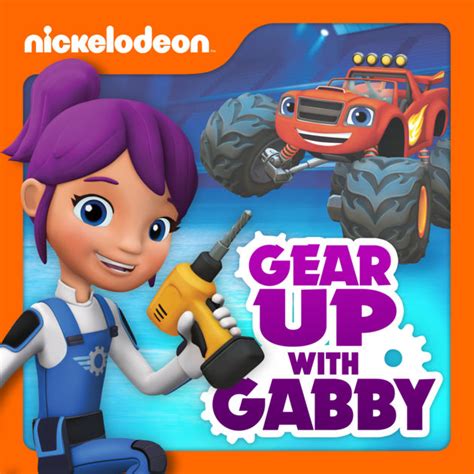 Gear Up With Gabby Blaze And The Monster Machines Wiki