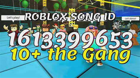 10 The Gang Roblox Song Idscodes Youtube