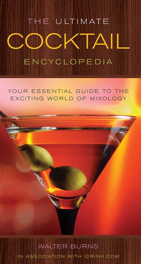 the ultimate cocktail encyclopedia ebook by walter burns official publisher page simon