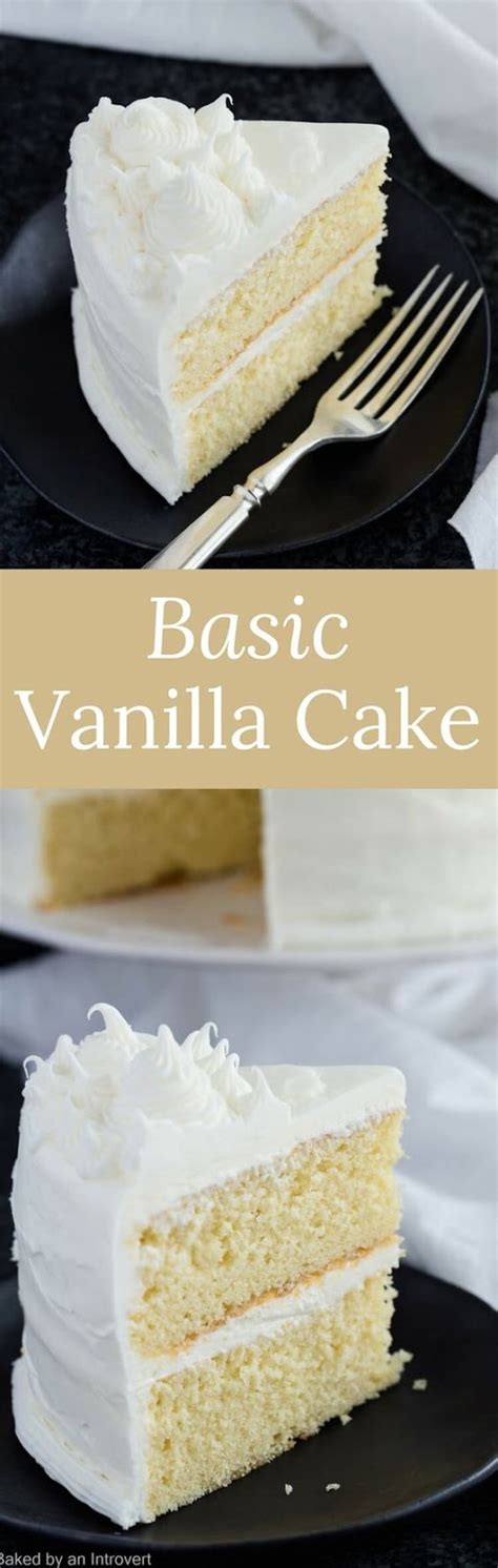 Basic Vanilla Cake Whole Dessert Recipes