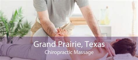 Chiropractic Massage In Grand Prairie Tx Chiropractor Massage Therapy In Grand Prairie