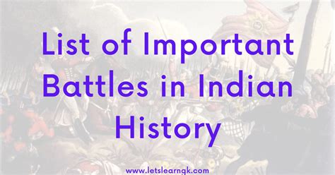 List Of Important Battles In Indian History Lets Learn Gk