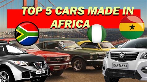 Top Cars Made In Africa Youtube