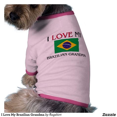 I Love My Brazilian Grandma Tee Flag Design Grandma Tee Brazil Flag