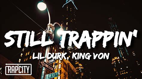Lil Durk Still Trappin Lyrics Ft King Von YouTube