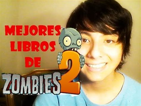 Top 10 mejores libros de Zombies (parte 2 de 2) - YouTube