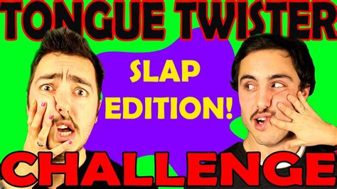 Tongue Twister Challenge Slap Edition Youtube