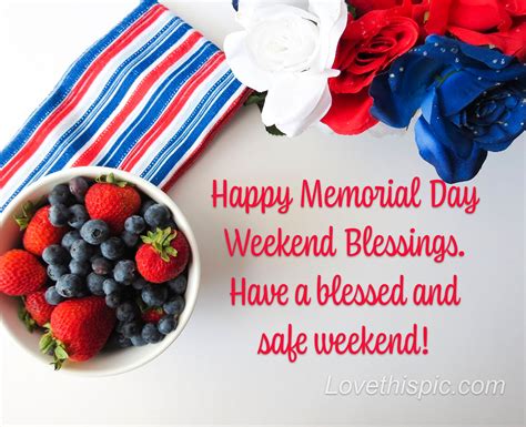 Have A Blessed And Safe Weekend Pictures Photos And Images For