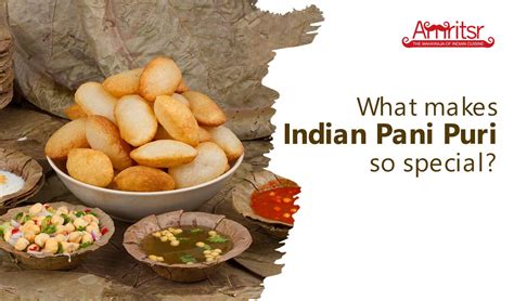 What Makes Indian Pani Puri So Special Amritsr Restaurant