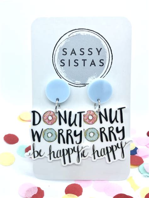 Donut Worry Be Happy! — Sassy Sistas