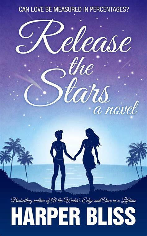 Release The Stars By Harper Bliss Goodreads