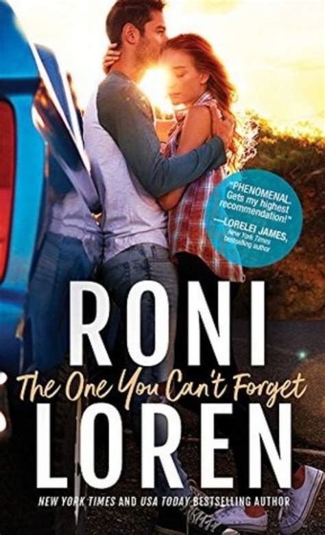 The One You Cant Forget By Roni Loren An Emotional Romance About