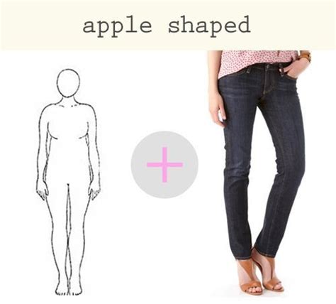 How To Find The Perfect Jeans For Your Shape Apple Shape Outfits