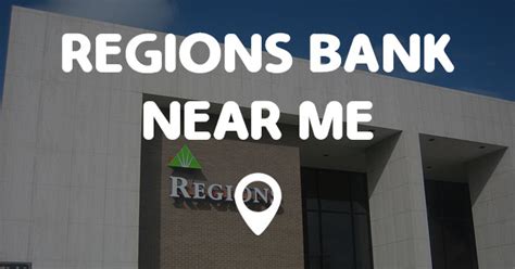 How to find bank & atm places near me? REGIONS BANK NEAR ME - Points Near Me