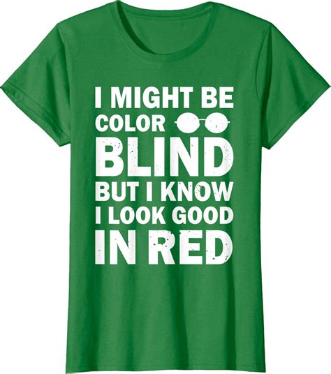 i might be colorblind but i know i look good in red ladies crewneck t shirt ebay
