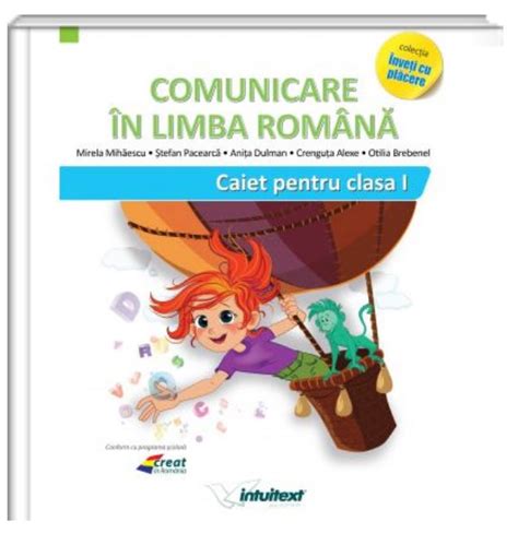 Comunicare In Limba Romana Clasa I Mirela Mihaescu Anita Dulman