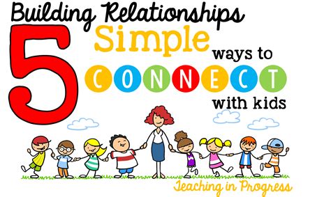 Teaching In Progress 5 Simple Ways To Connect With Students And Build
