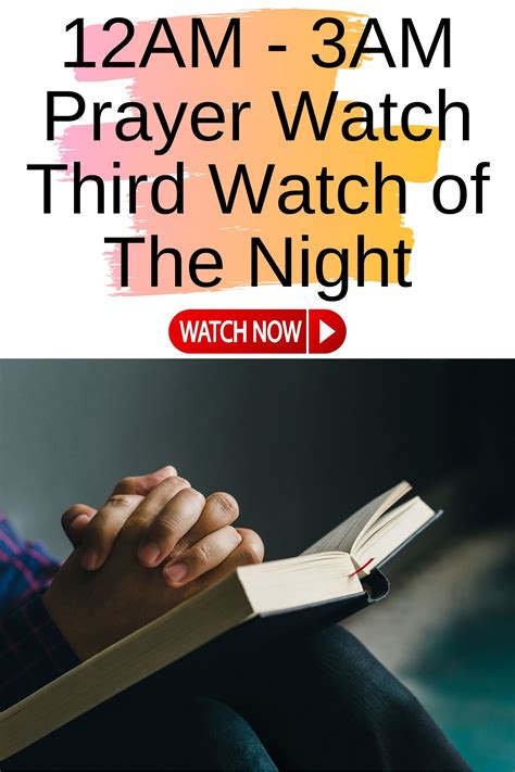 12am 3am Prayer Watch Third Watch Of The Night Prayer Watches