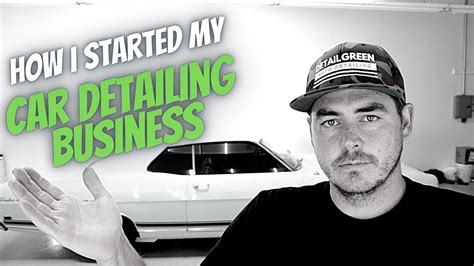 How I Started My Car Detailing Business My Backstory How To Start A