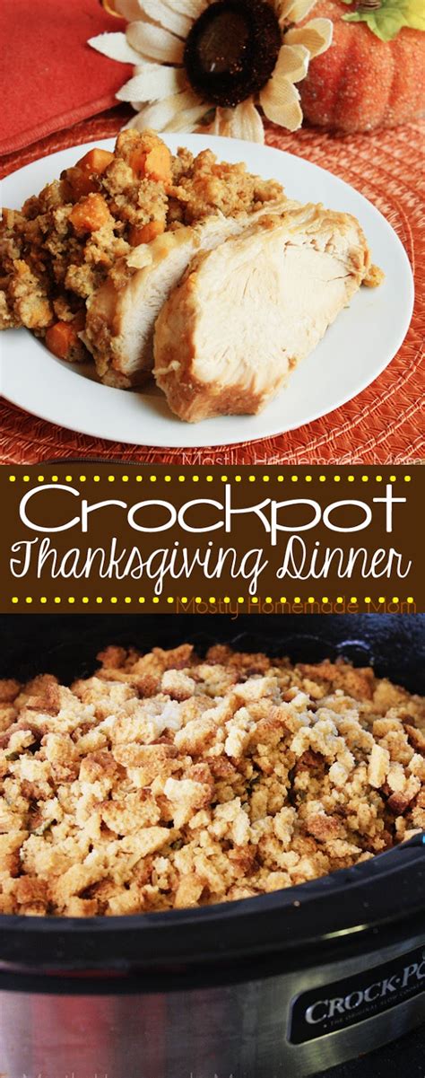 Crockpot Thanksgiving Dinner Recipe Video Mostly Homemade Mom