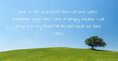 Care Is The Sweetest Form Of Love When Someone Says