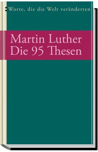 Die 95 Thesen Martin Luthers Abebooks