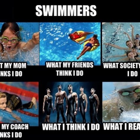 Swimmers What We Think We Do Ozswimming London2012 Swimming Funny Swimming Pictures